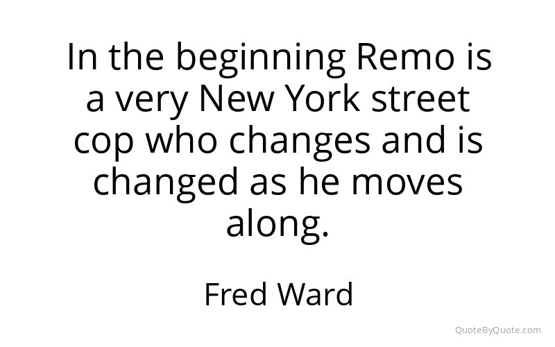 Preview image for this quote by Fred Ward