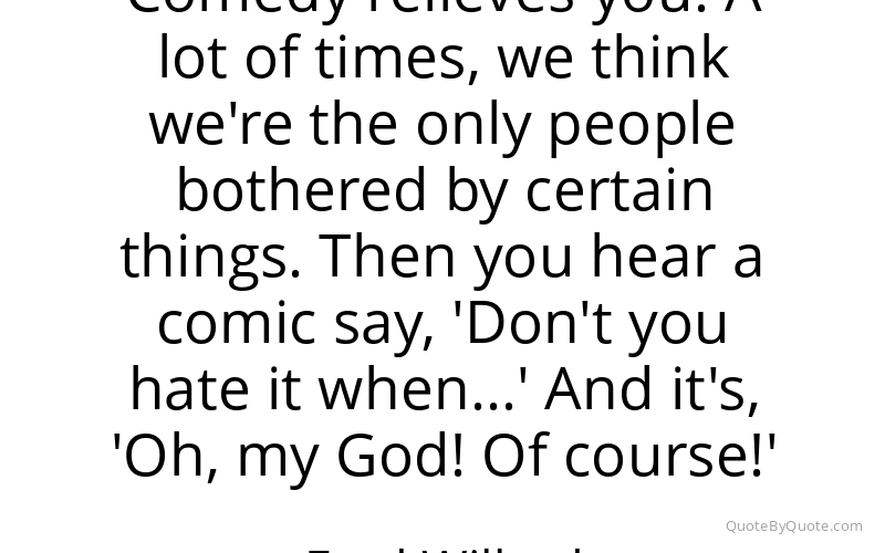 Preview image for this quote by Fred Willard