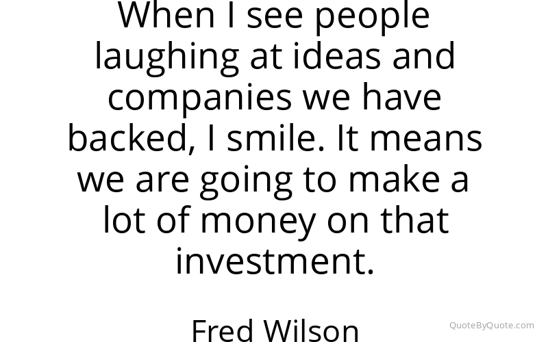 Preview image for this quote by Fred Wilson