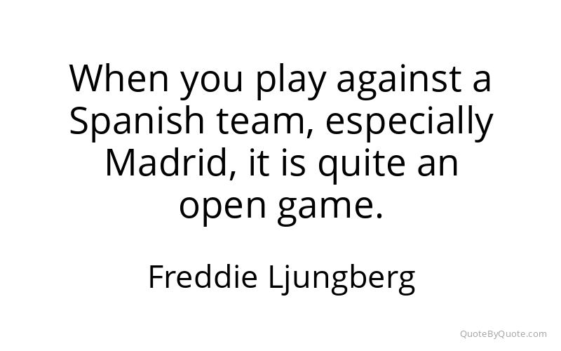 Preview image for this quote by Freddie Ljungberg