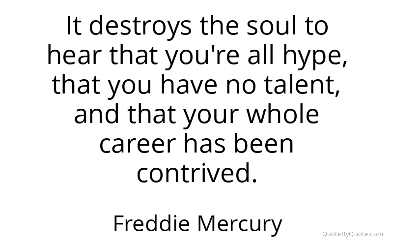 Preview image for this quote by Freddie Mercury