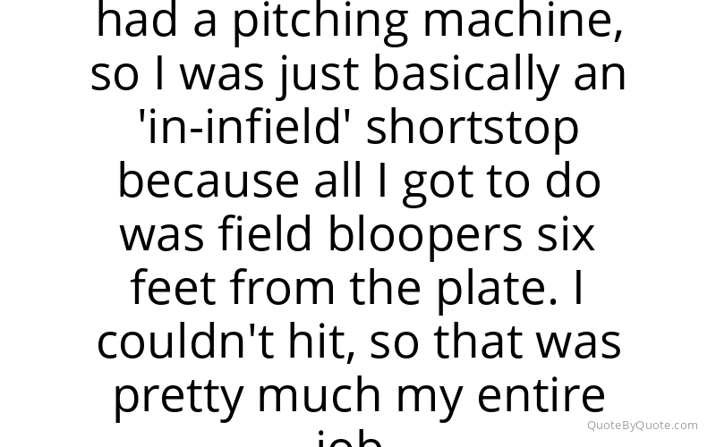 Preview image for this quote by Freddie Prinze, Jr.