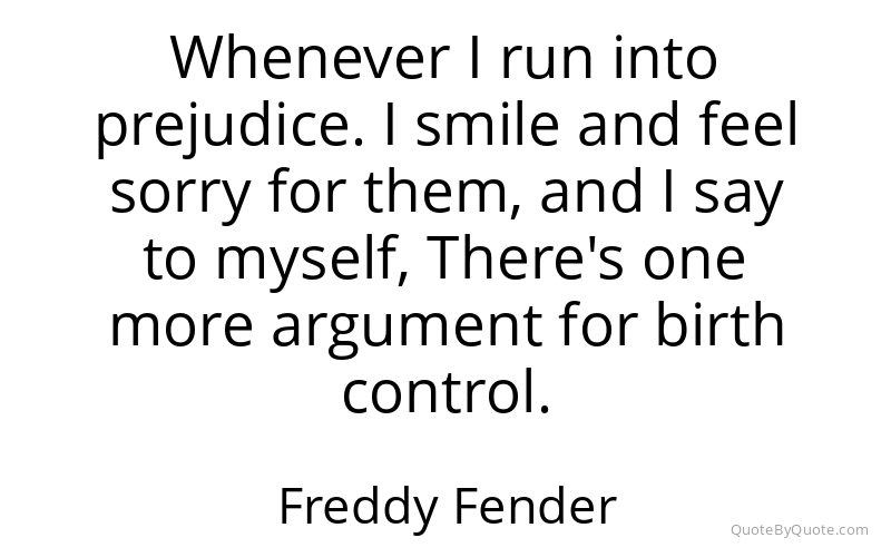 Preview image for this quote by Freddy Fender