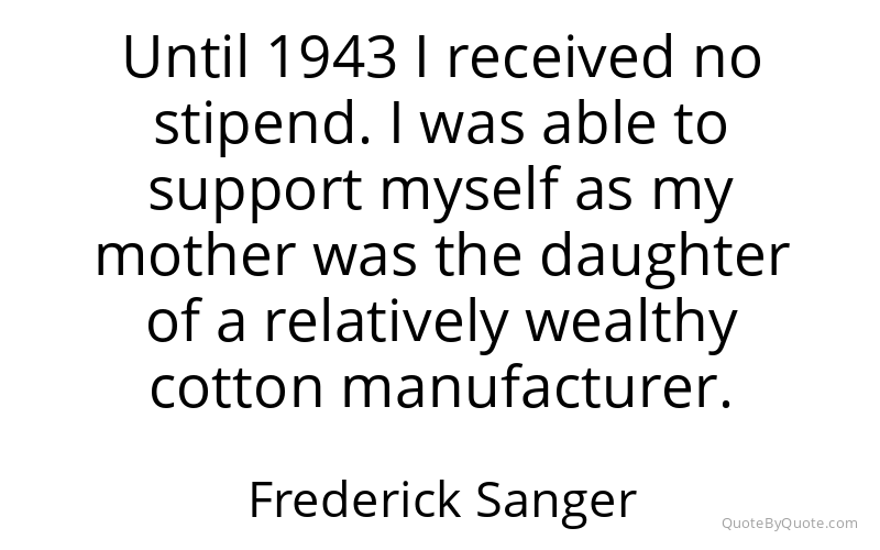 Preview image for this quote by Frederick Sanger