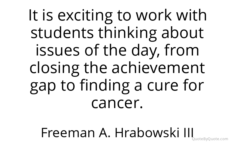 Preview image for this quote by Freeman A. Hrabowski III