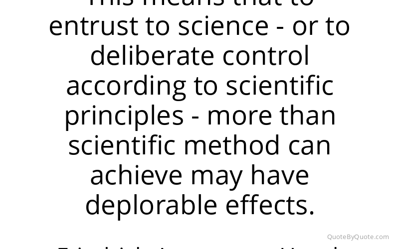 Preview image for this quote by Friedrich August von Hayek