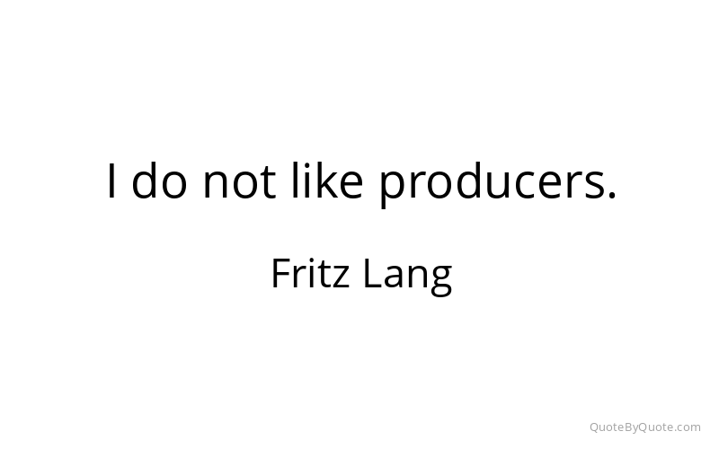 Preview image for this quote by Fritz Lang