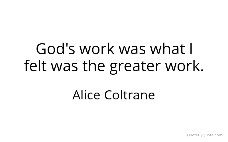 Preview image for this quote by Alice Coltrane