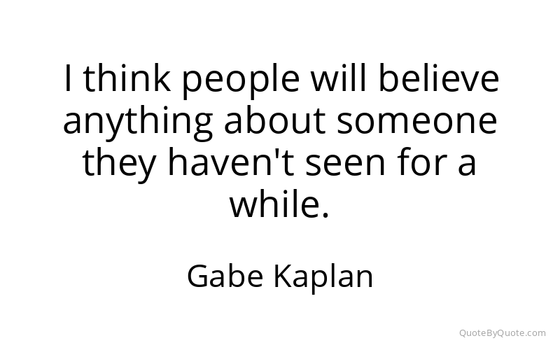 Preview image for this quote by Gabe Kaplan