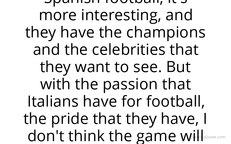 Preview image for this quote by Gabriel Batistuta