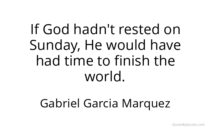 Preview image for this quote by Gabriel Garcia Marquez