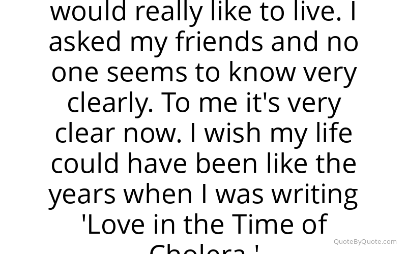 Preview image for this quote by Gabriel Garcia Marquez