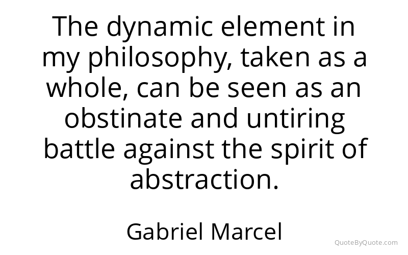 Preview image for this quote by Gabriel Marcel