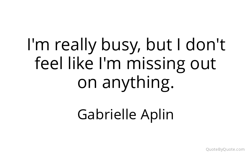 Preview image for this quote by Gabrielle Aplin