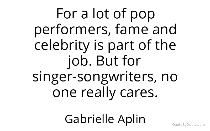 Preview image for this quote by Gabrielle Aplin