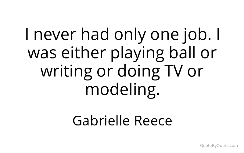 Preview image for this quote by Gabrielle Reece