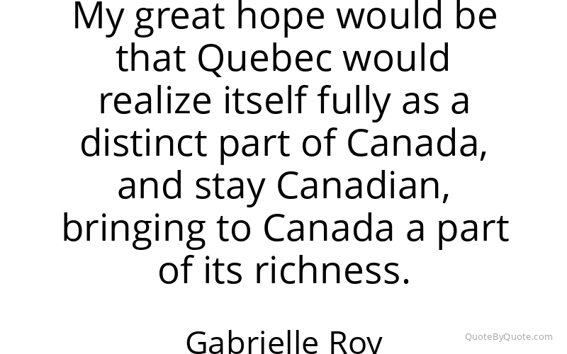 Preview image for this quote by Gabrielle Roy