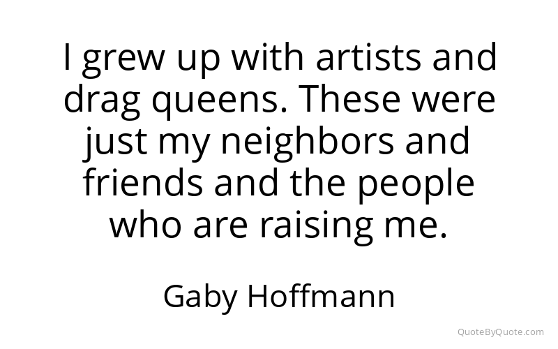 Preview image for this quote by Gaby Hoffmann