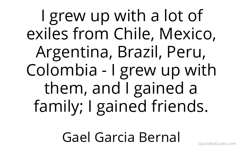 Preview image for this quote by Gael Garcia Bernal