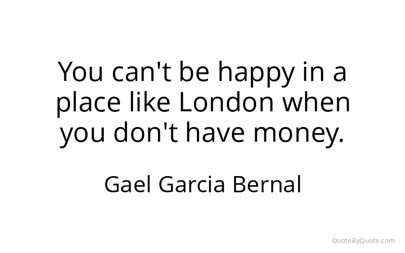 Preview image for this quote by Gael Garcia Bernal