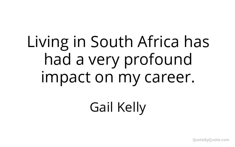 Preview image for this quote by Gail Kelly