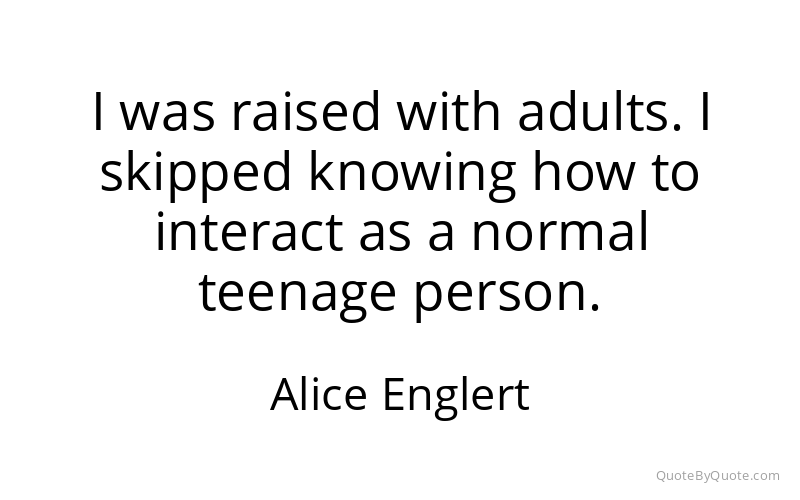 Preview image for this quote by Alice Englert