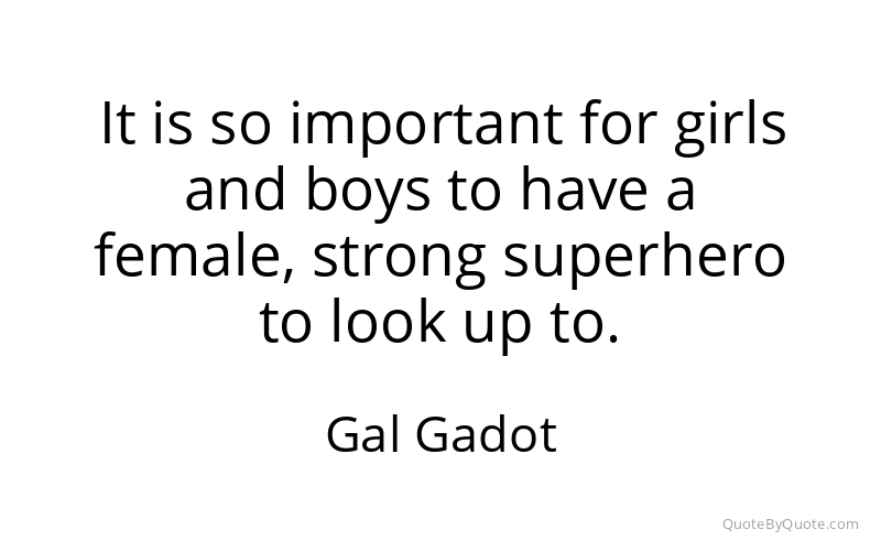 Preview image for this quote by Gal Gadot