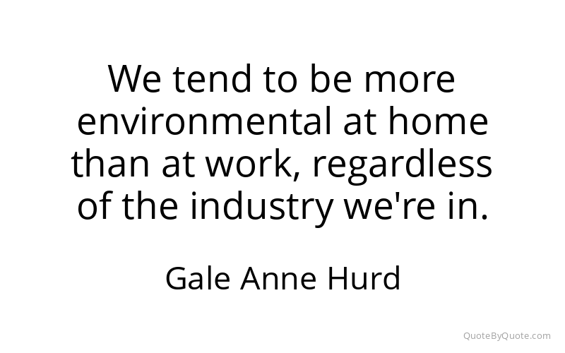 Preview image for this quote by Gale Anne Hurd