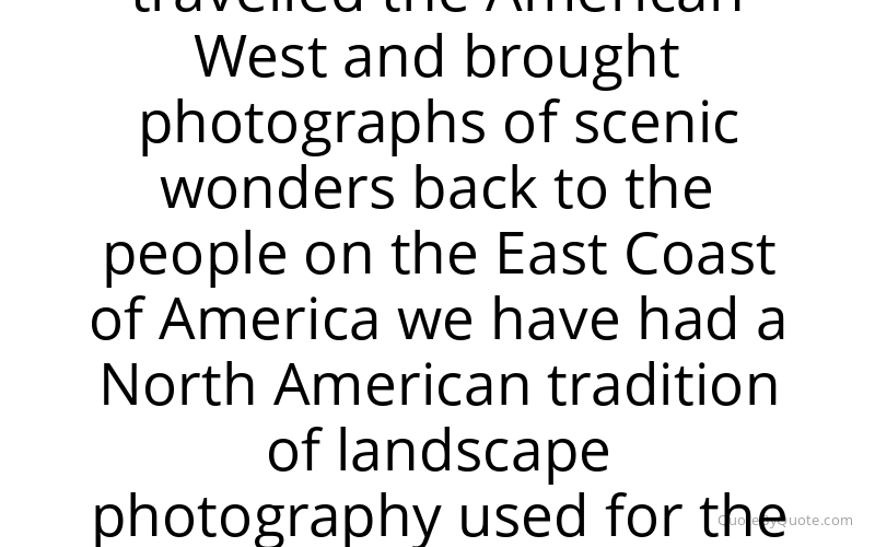 Preview image for this quote by Galen Rowell