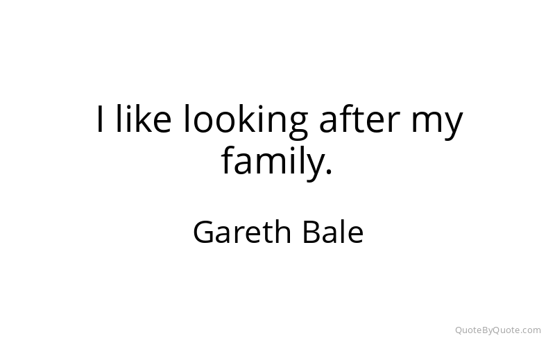 Preview image for this quote by Gareth Bale