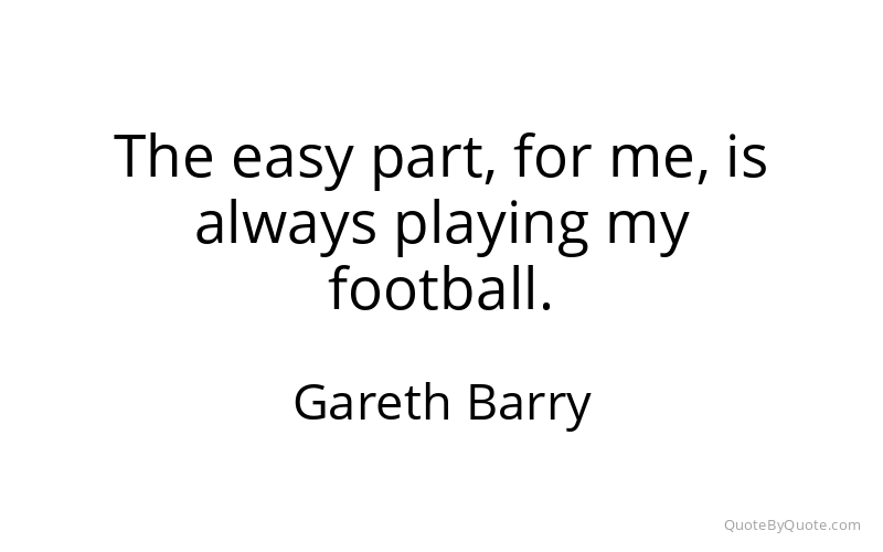 Preview image for this quote by Gareth Barry