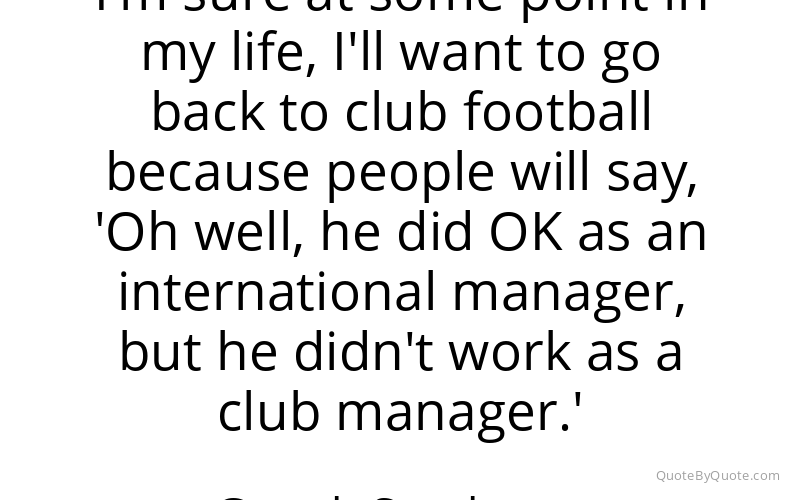 Preview image for this quote by Gareth Southgate
