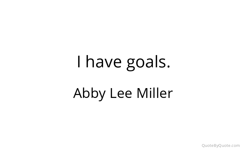 Preview image for this quote by Abby Lee Miller
