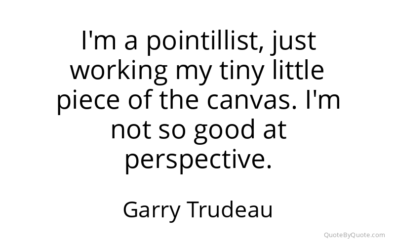 Preview image for this quote by Garry Trudeau
