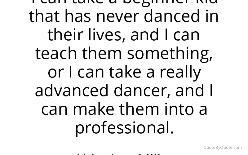 Preview image for this quote by Abby Lee Miller