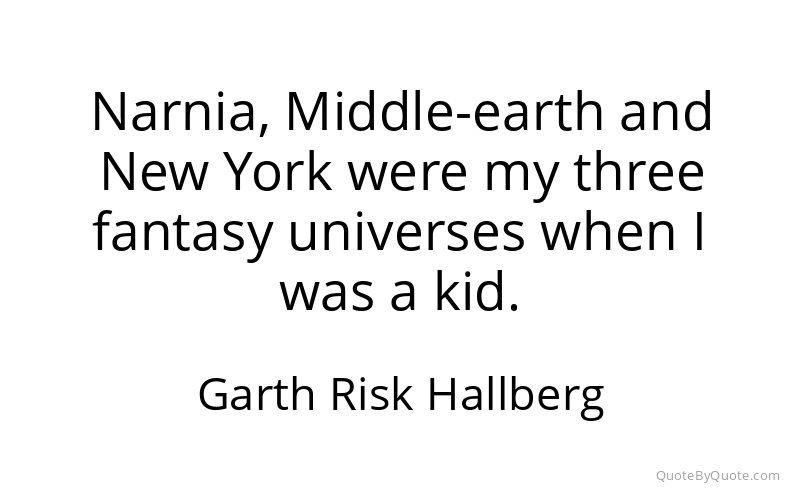 Preview image for this quote by Garth Risk Hallberg