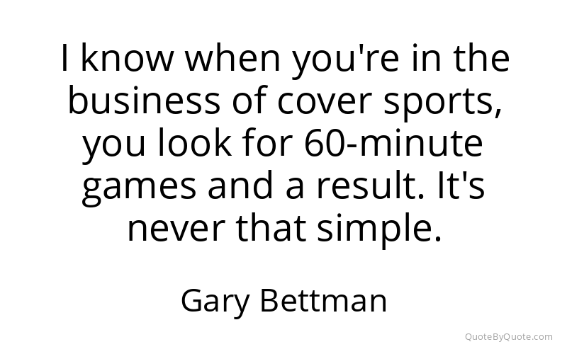 Preview image for this quote by Gary Bettman