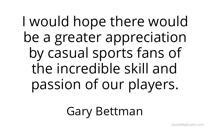 Preview image for this quote by Gary Bettman