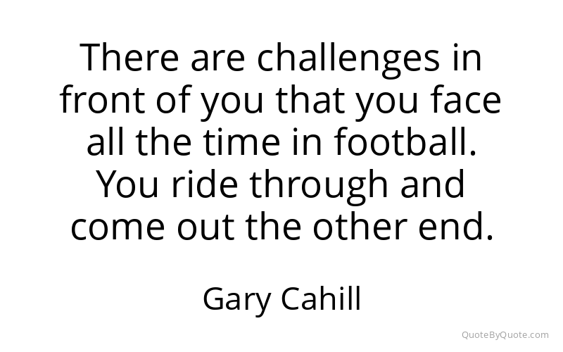Preview image for this quote by Gary Cahill