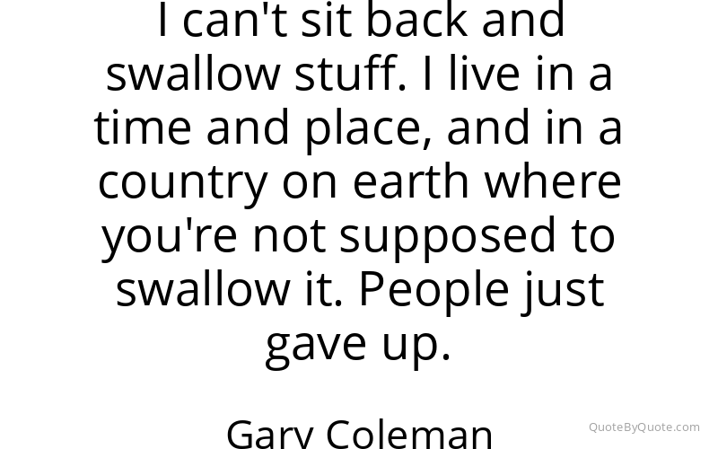 Preview image for this quote by Gary Coleman