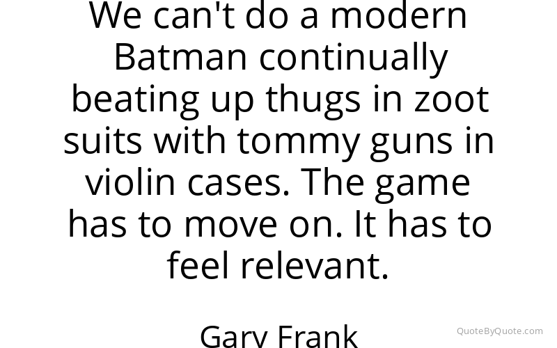 Preview image for this quote by Gary Frank
