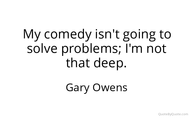 Preview image for this quote by Gary Owens