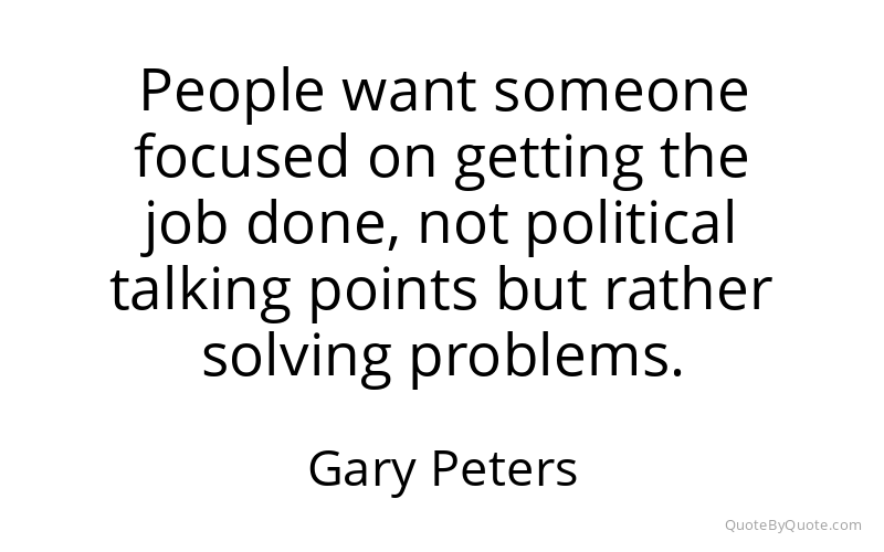 Preview image for this quote by Gary Peters