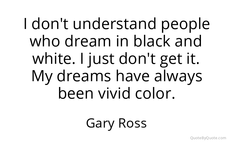 Preview image for this quote by Gary Ross