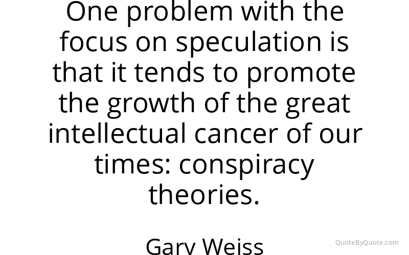 Preview image for this quote by Gary Weiss