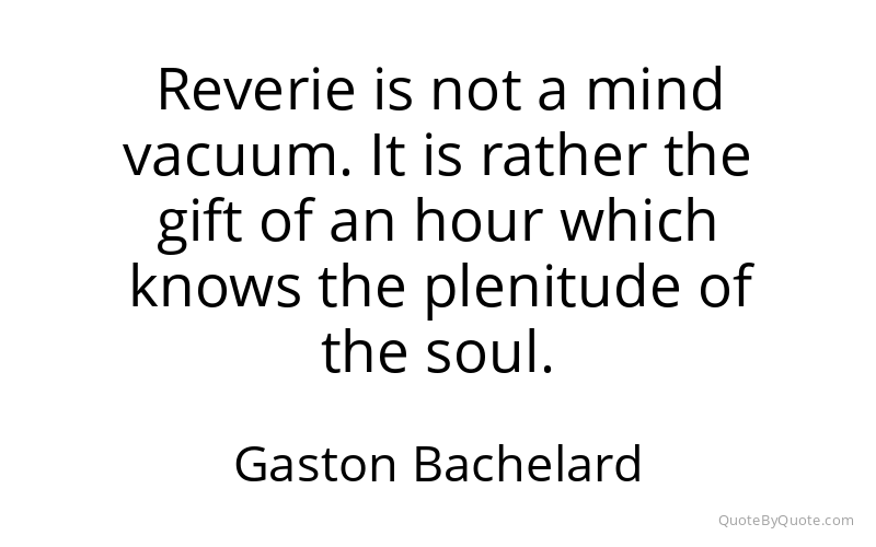 Preview image for this quote by Gaston Bachelard