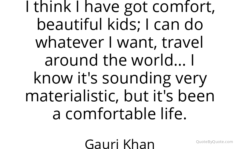 Preview image for this quote by Gauri Khan
