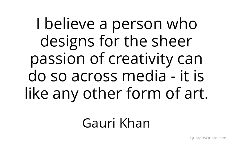 Preview image for this quote by Gauri Khan