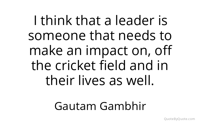 Preview image for this quote by Gautam Gambhir