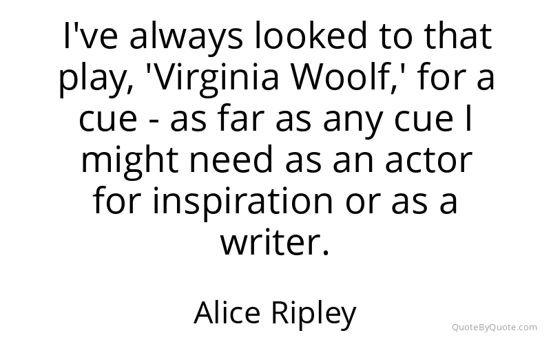 Preview image for this quote by Alice Ripley